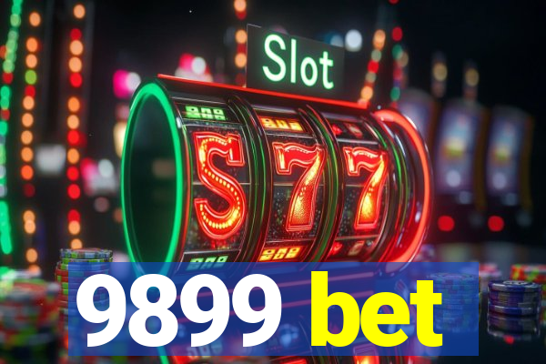9899 bet